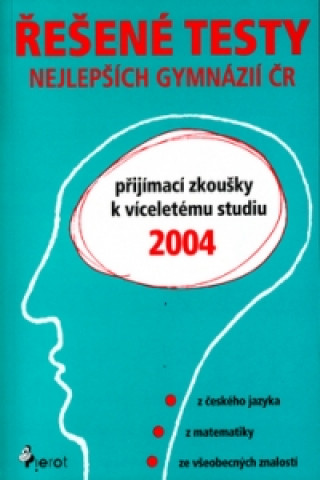 Řešené testy nejlepších gymnázií ČR 2004