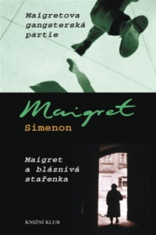 Maigretova gangsterská partie