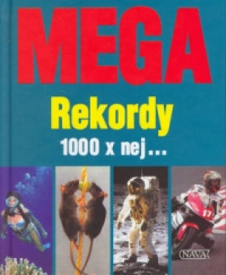MEGA Rekordy 1000 x nej...