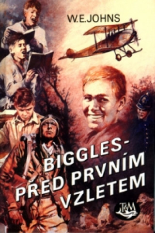 Biggles - Před prvním vzletem