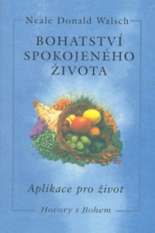 Bohatství spokojeného života