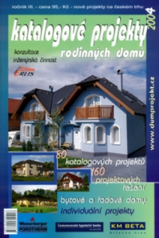 Katalogové projekty rodinných domů 2004