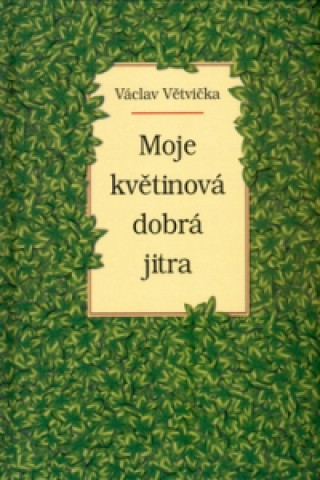 Moje květinová dobrá jitra