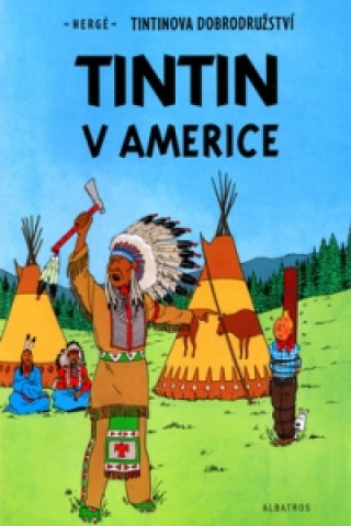Tintinova dobrodružství Tintin v Americe