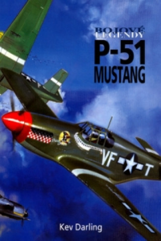 Bojové legendy P-51 Mustang