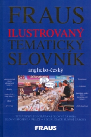 Ilustrovaný tématický slovník anglicko-český