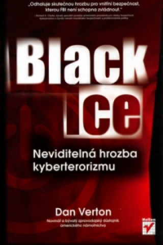 Black Ice: Neviditelná hrozba kyberterorismu