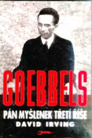 Goebbels Pán myšlenek Třetí říše