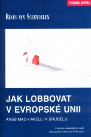 Jak lobbovat v Evropské unii