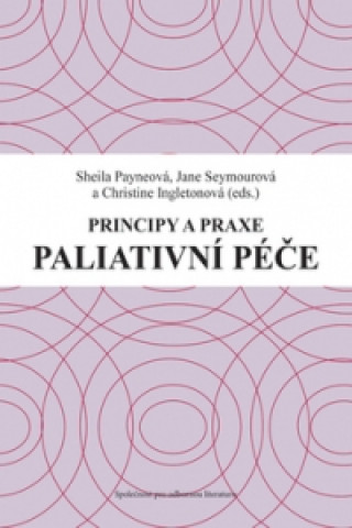 Paliativní péče Principy a praxe