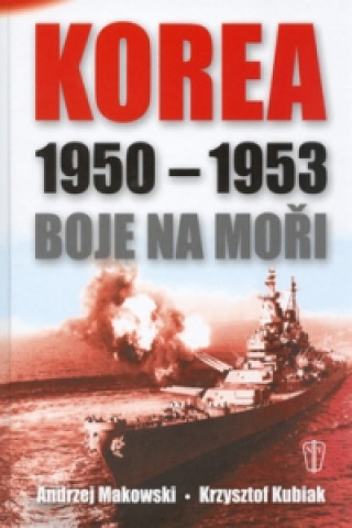 Korea 1950 - 1953 Boje na moři