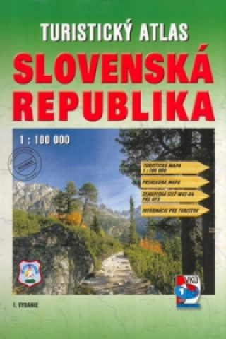 Turistický atlas Slovenská republika 1 : 100 000