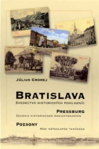 Bratislava Pressburg Pozsony