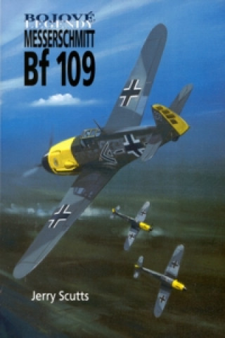 Bojové legendy Messerschmitt Bf 109