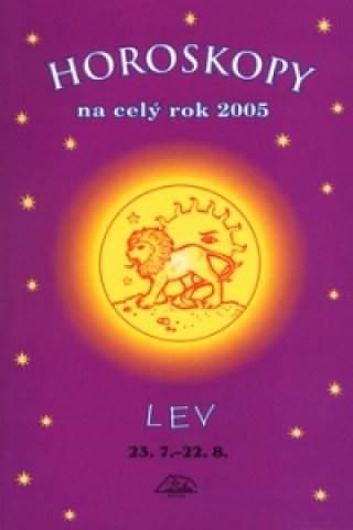 Horoskopy na celý rok 2005 Lev