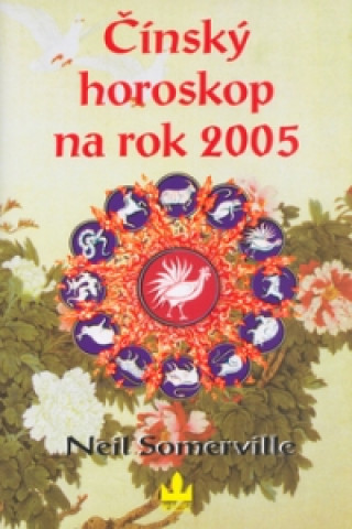 Čínský horoskop na rok 2005