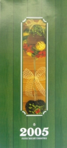 Suché květy 2005 - nástěnný kalendář