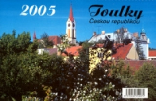 Toulky Českou republikou 2005 - stolní kalendář