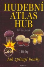 Hudební atlas hub I. Hřiby + CD
