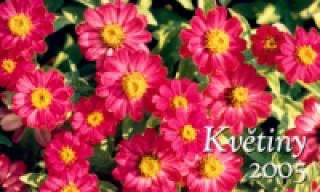 Květiny 2005 - stolní kalendář
