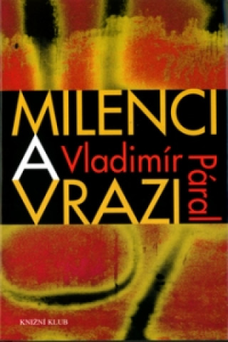 Milenci a vrazi