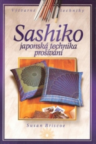 Sashiko Japonská tradiční technika prošívání