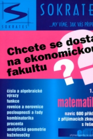 Chcete se dostat na ekonomickou fakultu? 1. díl