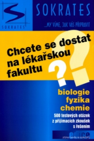 Chcete se dostat na lékařskou fakultu?