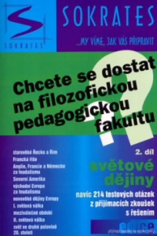 Chcete se dostat na filozofickou pedagogickou fakultu? 2. díl