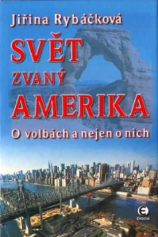 Svět zvaný Amerika