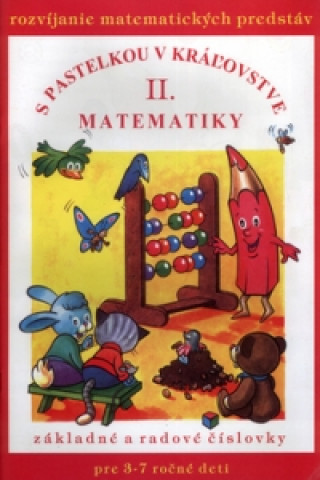 S pastelkou v kráľovstve matematiky II.