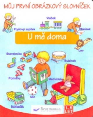 Můj první obrázkový slovník U mě doma