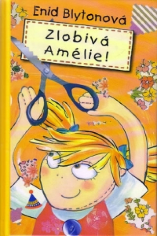 Zlobivá Amélie!