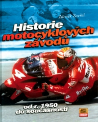 Historie motocyklových závodů od roku 1950 do současnosti