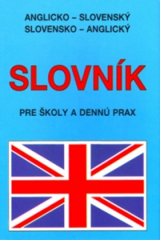 Anglicko - slovenský slovensko - anglický slovník