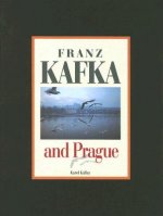 Franz Kafka and Prague