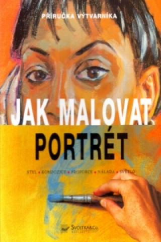 Jak malovat portrét