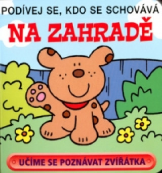 Podívej se, kdo se schovává - Na zahradě