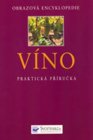Víno Obrazová encyklopedie
