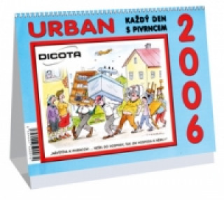 Urban Každý den s Pivrncem 2006 - stolní kalendář