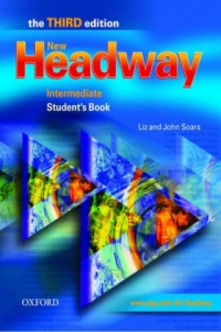 New Headway: Intermediate Third Edition: Student's Book