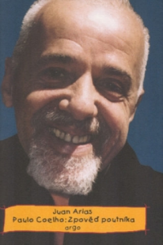 Paulo Coelho: Zpověď poutníka