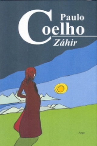 Paulo Coelho - Záhir