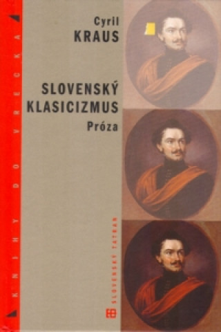 Slovenský klasicizmus Próza