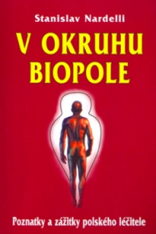 V okruhu biopole