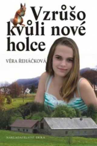 Vzrůšo kvůli nové holce