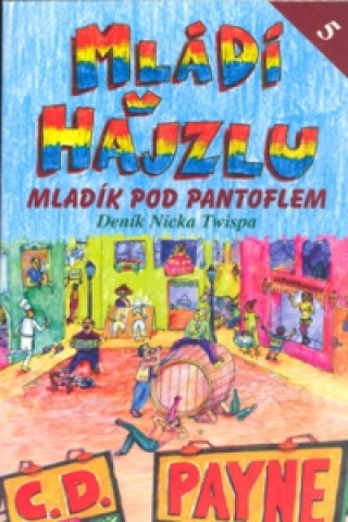 Mládí v hajzlu 5