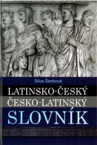 Latinsko-český česko-latinský slovník