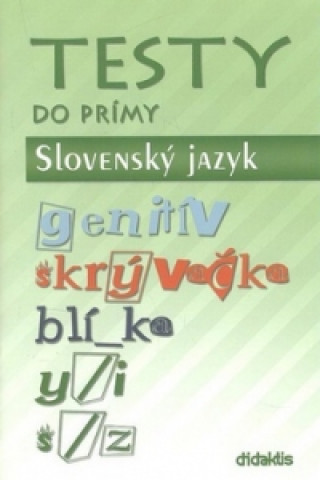 Testy do prímy Slovenský jazyk
