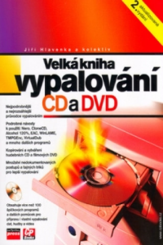 Velká kniha vypalování CD a DVD